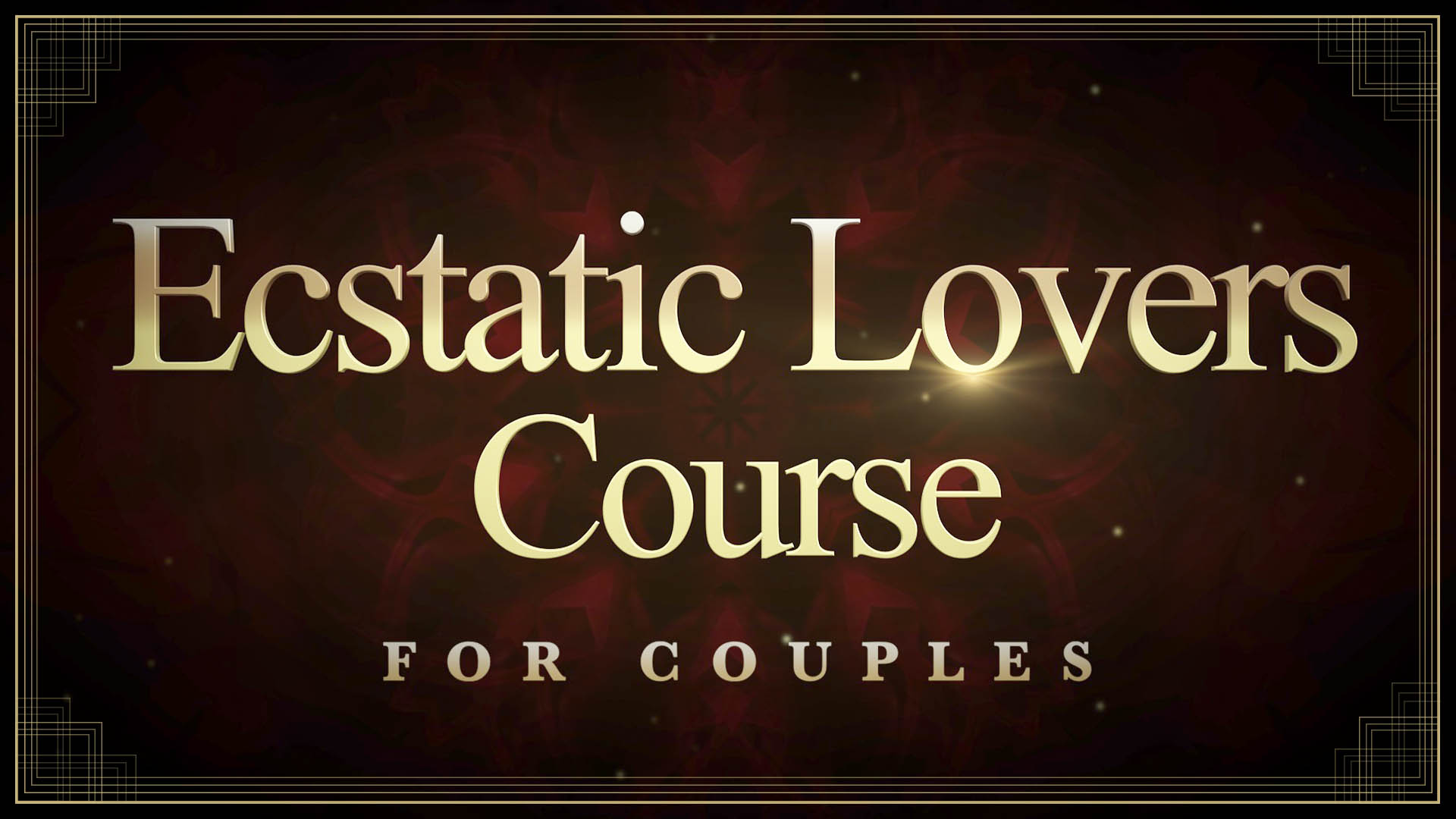 Online Course for Couples by Taylor Johnson