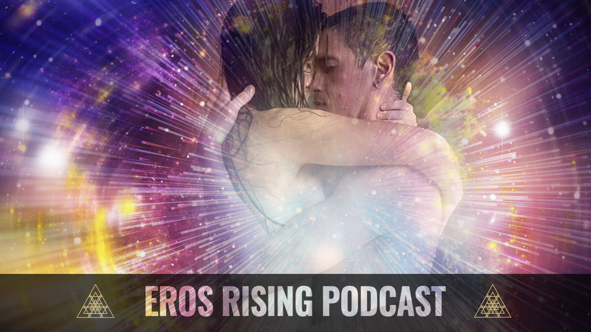 Tantric Orgasms Explained on the Eros Rising Podcast with Taylor Johnson